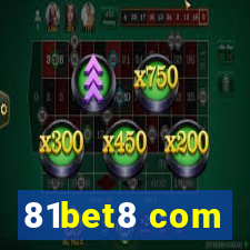 81bet8 com